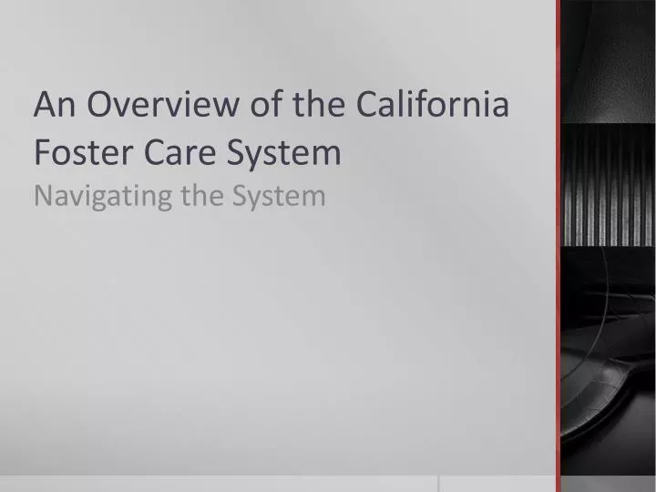 an overview of the california foster care system