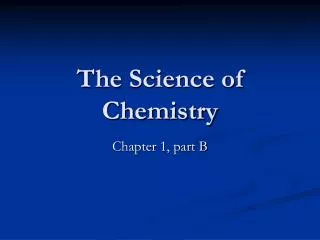 The Science of Chemistry
