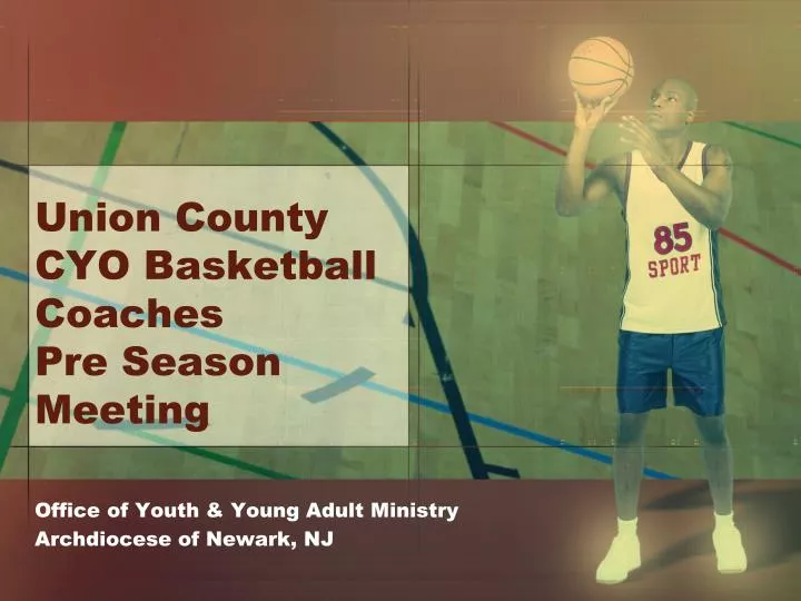 union county cyo basketball coaches pre season meeting