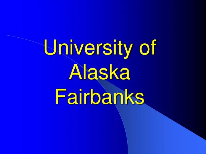 university of alaska fairbanks