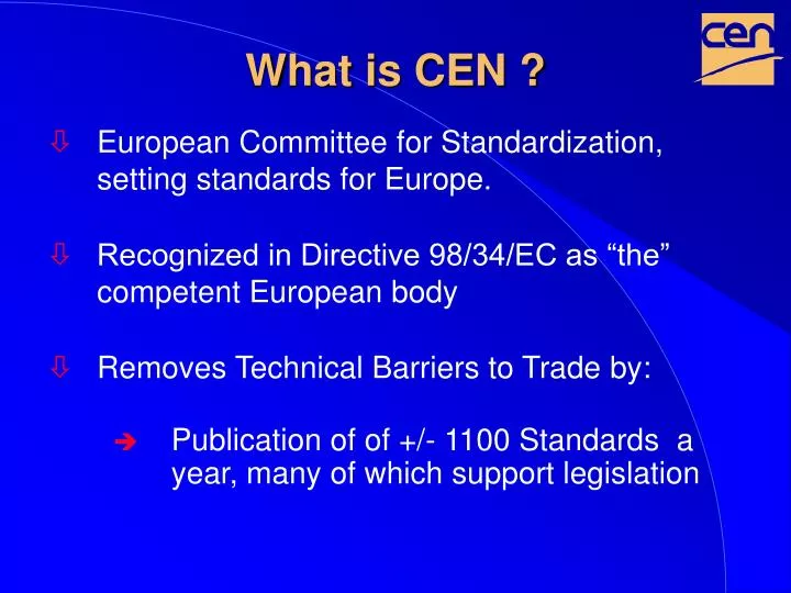 what is cen