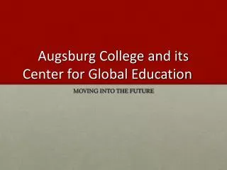 Augsburg College and its Center for Global Education