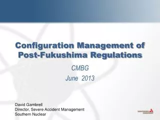 Configuration Management of Post-Fukushima Regulations