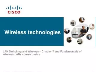 Wireless technologies