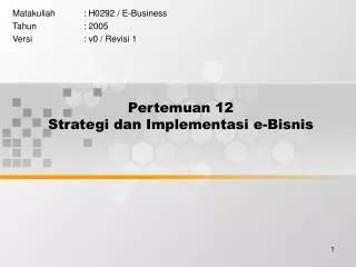 Pertemuan 12 Strategi dan Implementasi e-Bisnis