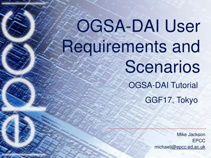 ogsa dai user requirements and scenarios