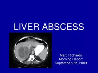 LIVER ABSCESS