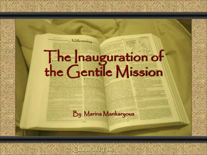 the inauguration of the gentile mission