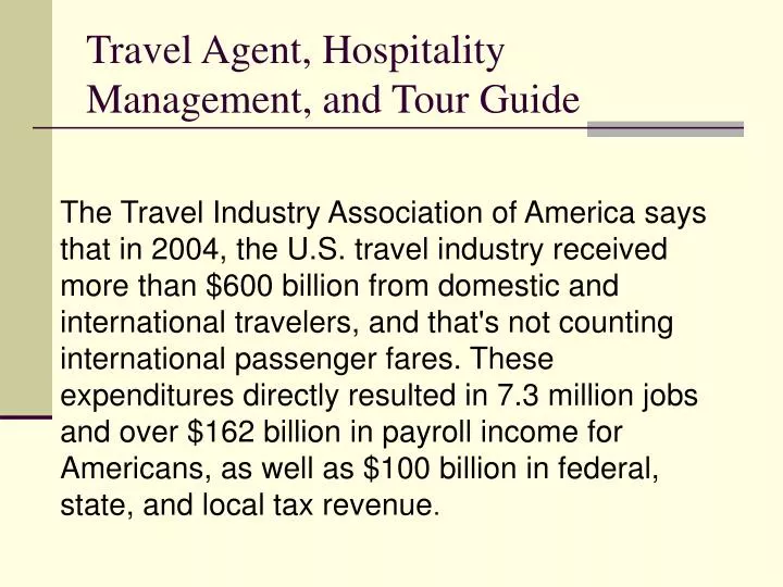 travel agent hospitality management and tour guide