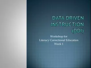Data Driven Instruction (DDI)