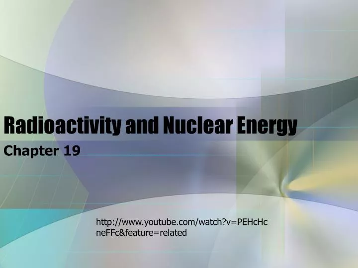 radioactivity and nuclear energy