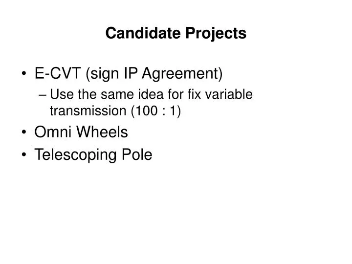 candidate projects