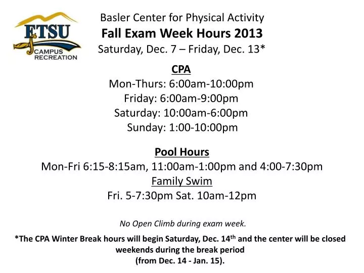 basler center for physical activity fall exam week hours 2013 saturday dec 7 friday dec 13