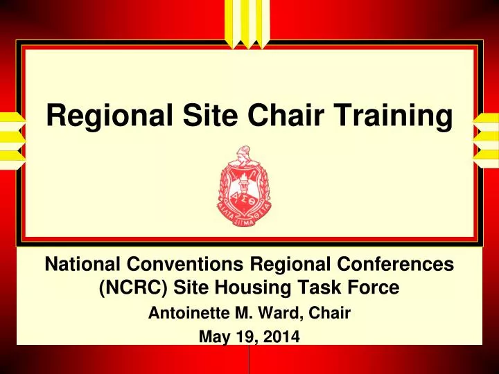 regional site chair training