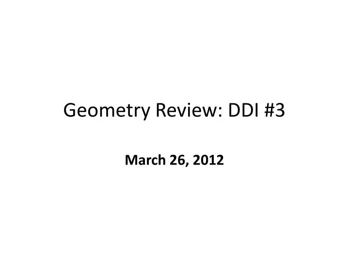 geometry review ddi 3
