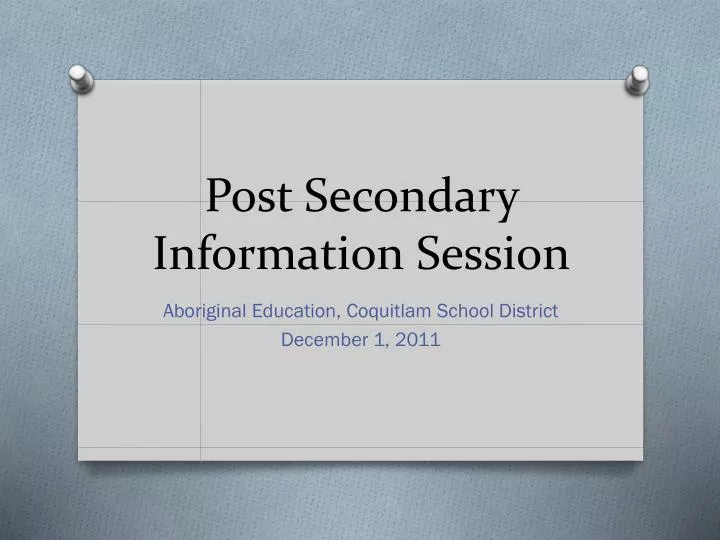 post secondary information session
