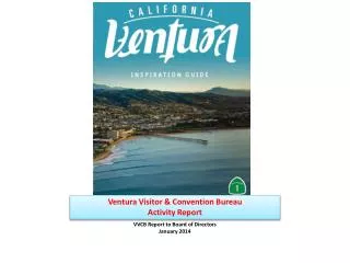 Ventura Visitor &amp; Convention Bureau Activity Report
