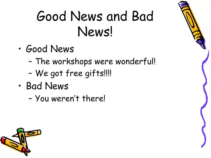 good news bad news case study