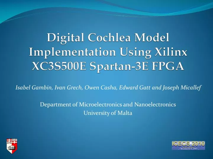 digital cochlea model implementation using xilinx xc3s500e spartan 3e fpga