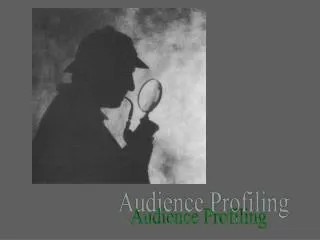 Audience Profiling