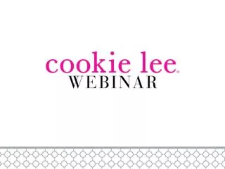 Welcome to the July 2013 Consultant and Leader Webinar
