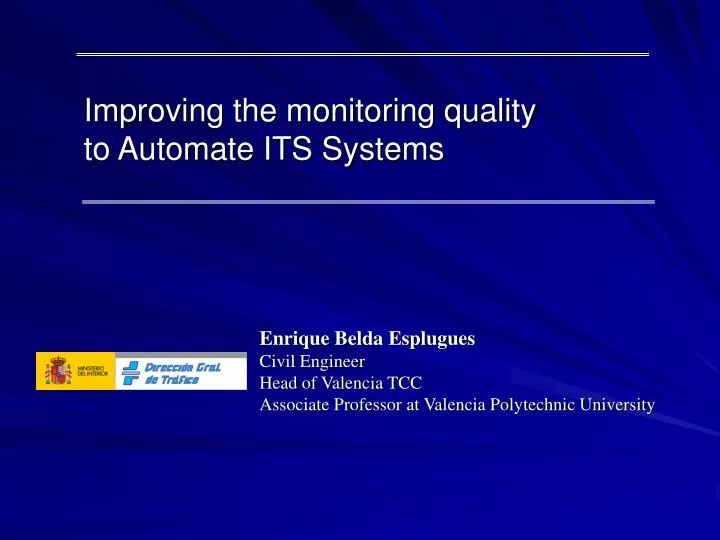 improving the monitoring quality to automate its systems