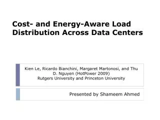 Cost- and Energy-Aware Load Distribution Across Data Centers