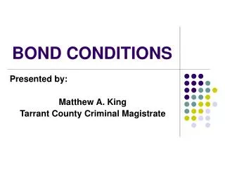 BOND CONDITIONS