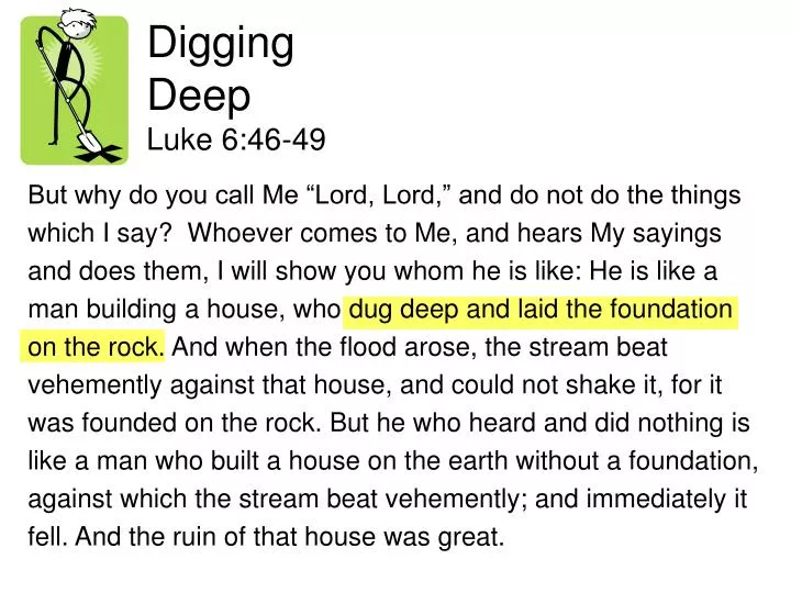 digging deep luke 6 46 49