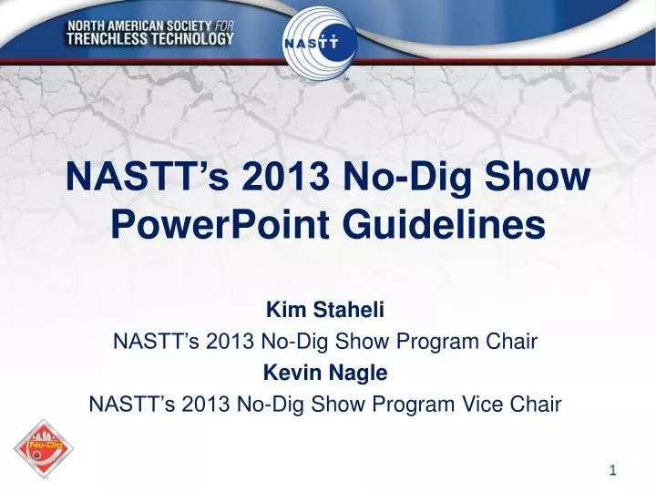 nastt s 2013 no dig show powerpoint guidelines