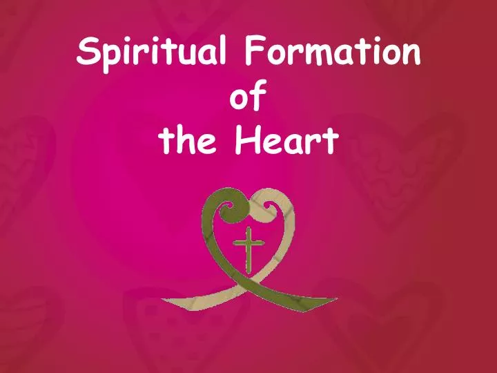 spiritual formation of the heart