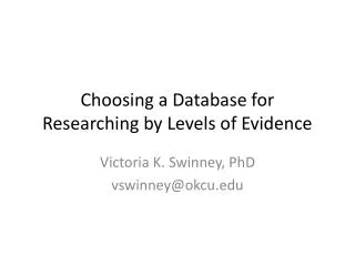 Choosing a Database for Researching by Levels of Evidence