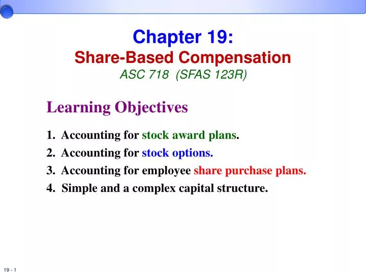 chapter 19 share based compensation asc 718 sfas 123r