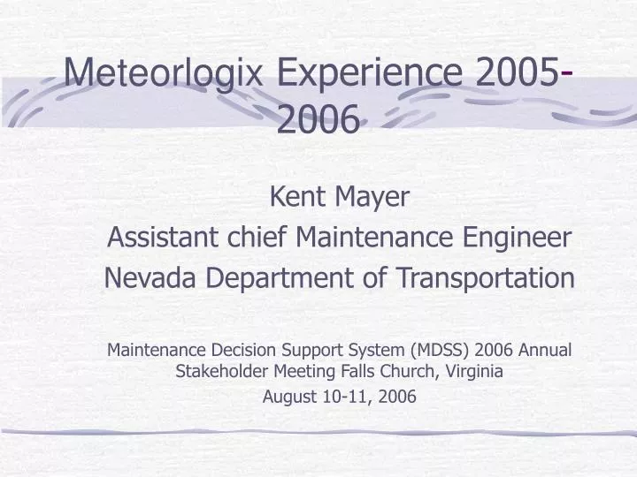 meteorlogix experience 2005 2006