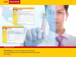 DHL ProView is an online tracking service that gives