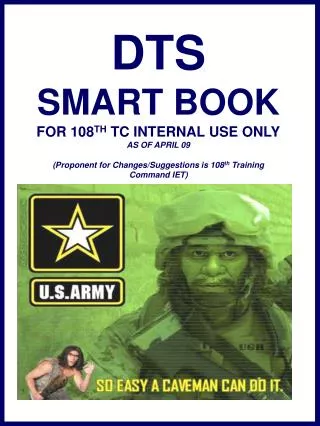 DTS SMART BOOK FOR 108 TH TC INTERNAL USE ONLY AS OF APRIL 09
