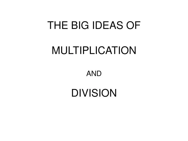 the big ideas of multiplication and division