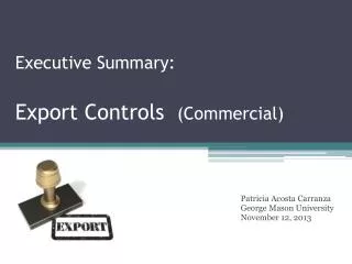 Executive Summary: Export Controls (Commercial)