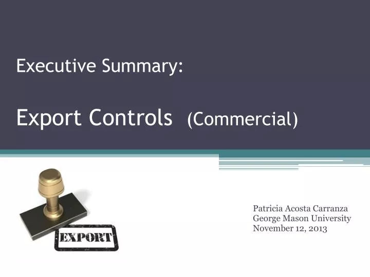 executive summary export controls commercial