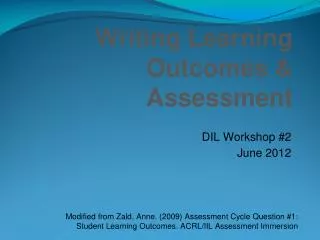 Writing Learning Outcomes &amp; Assessment