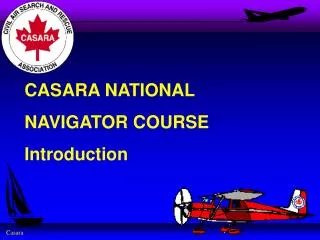 CASARA NATIONAL NAVIGATOR COURSE Introduction