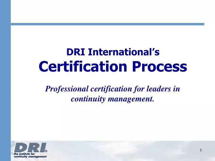 dri international s certification process