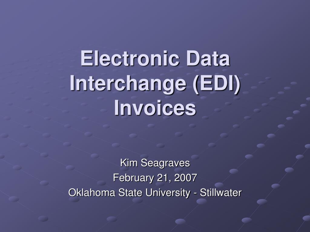 PPT - Electronic Data Interchange (EDI) Invoices PowerPoint ...