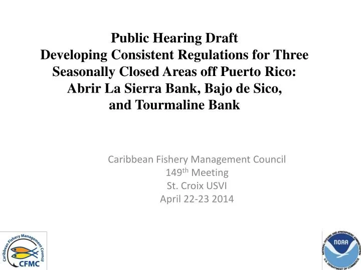 caribbean fishery management council 149 th meeting st croix usvi april 22 23 2014