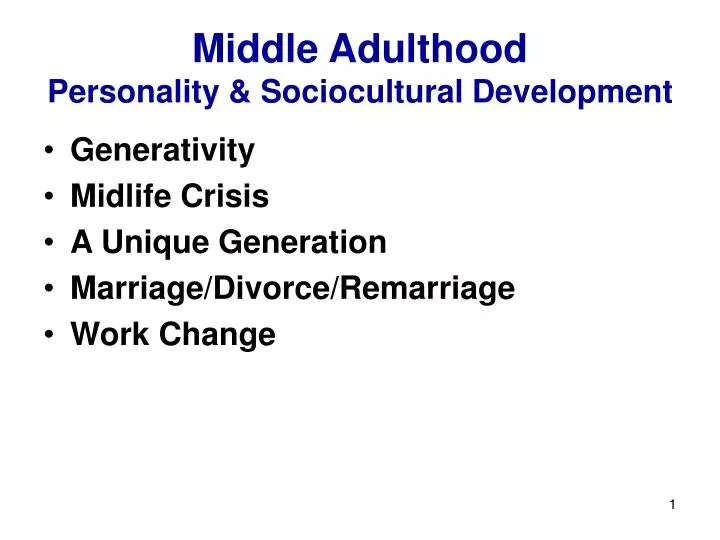 middle adulthood personality sociocultural development