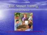 EOC Section Training - slide 1