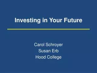 Investing in Your Future