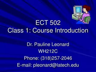 ECT 502 Class 1: Course Introduction