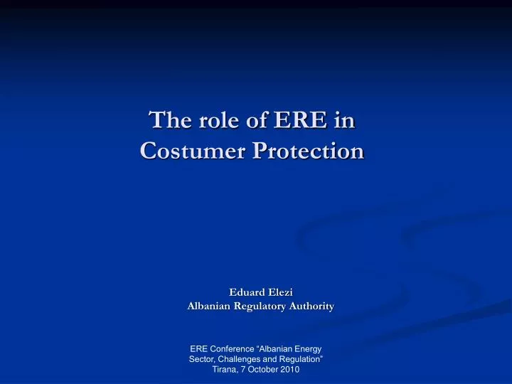 the role of ere in costumer protection