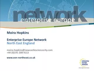 Moira Hopkins Enterprise Europe Network North East England